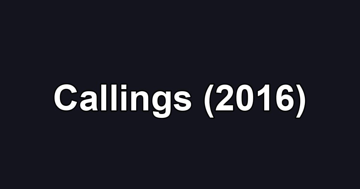 Callings (2016)