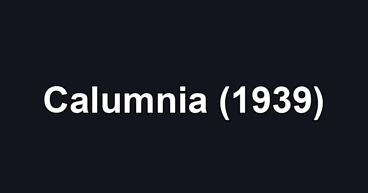 Calumnia (1939)