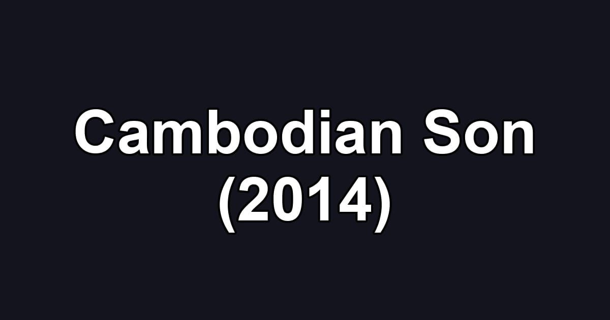 Cambodian Son (2014)