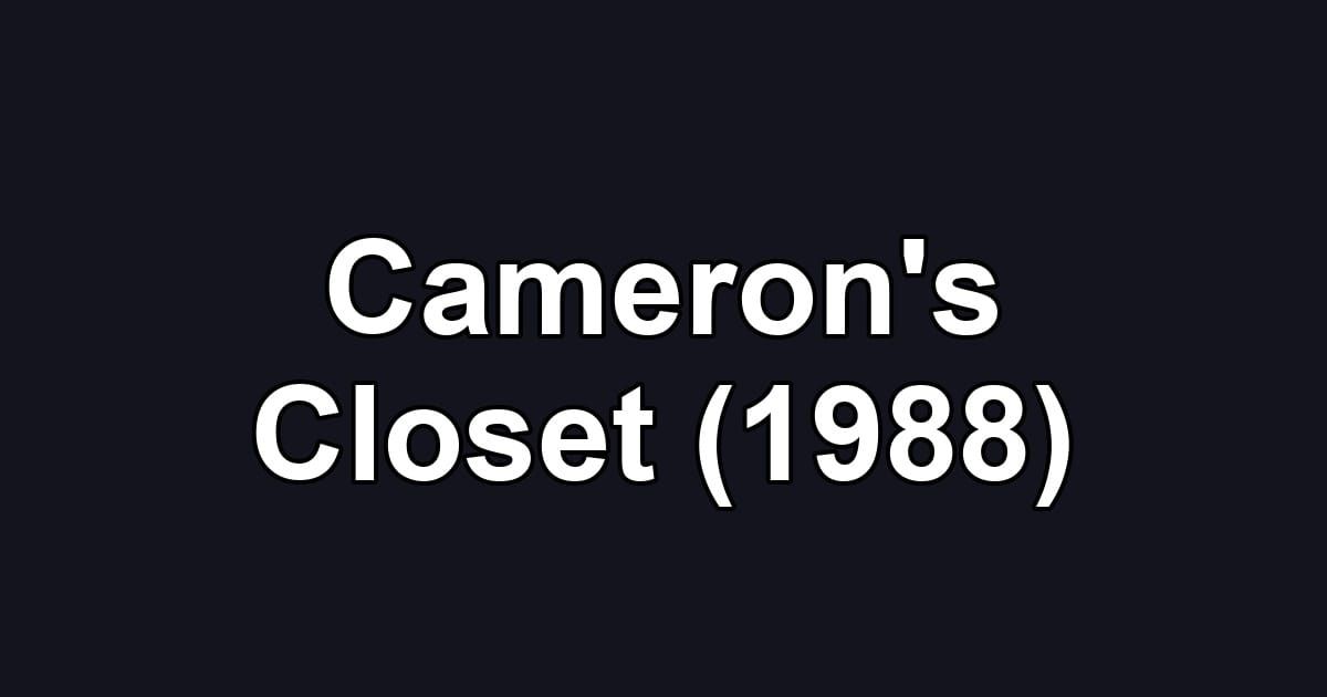 Cameron's Closet (1988)