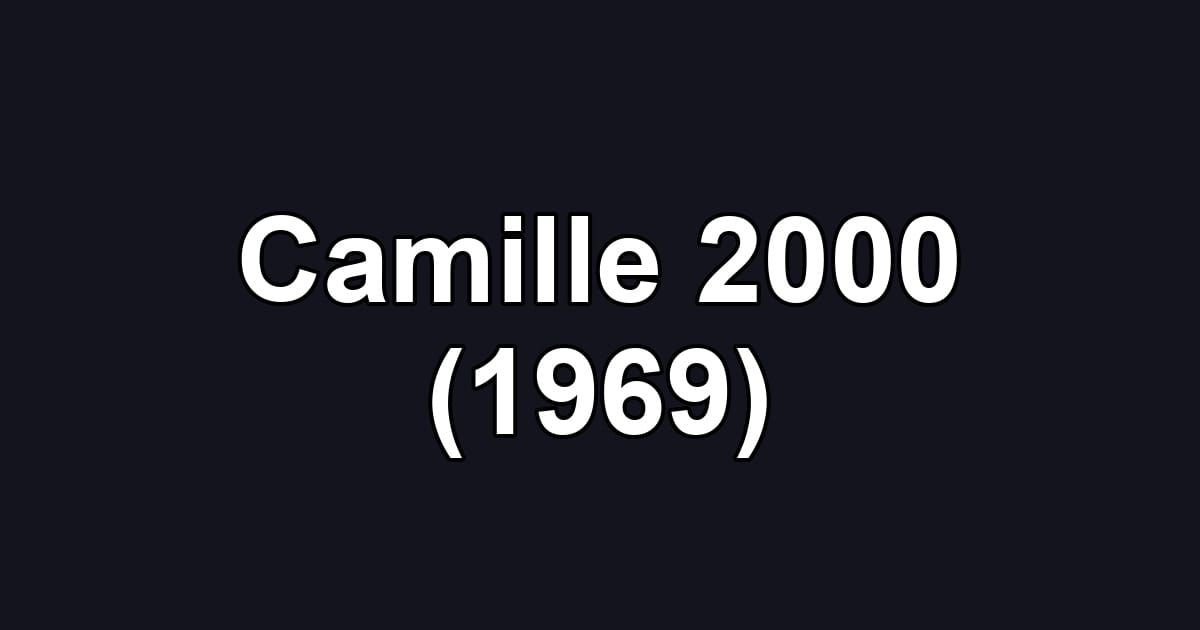 Camille 2000 (1969)