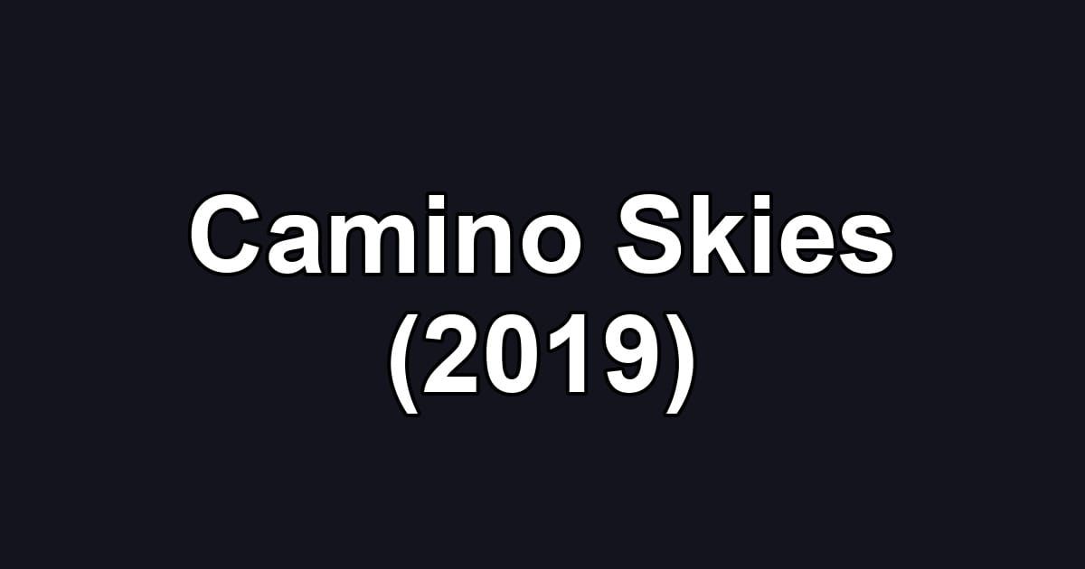 Camino Skies (2019)
