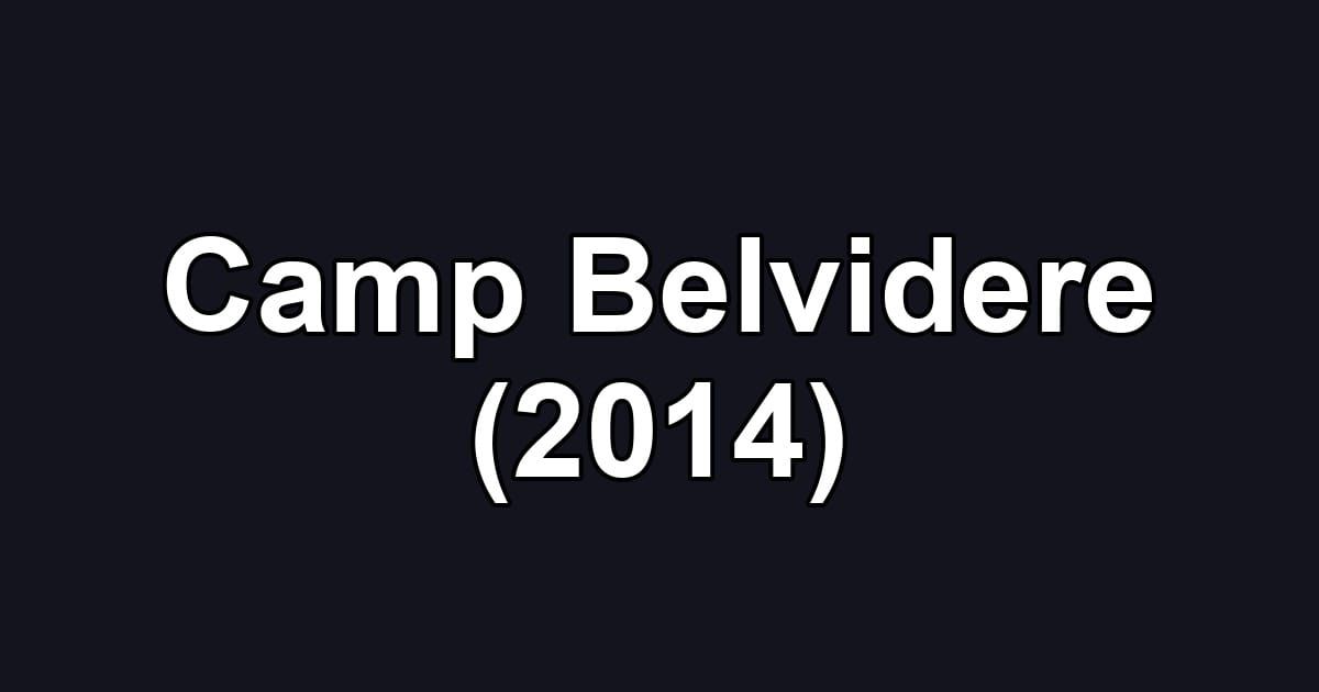 Camp Belvidere (2014)
