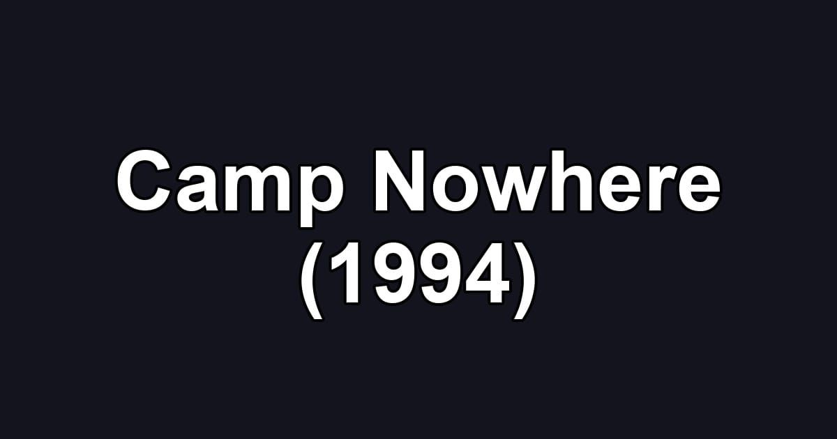 Camp Nowhere (1994)