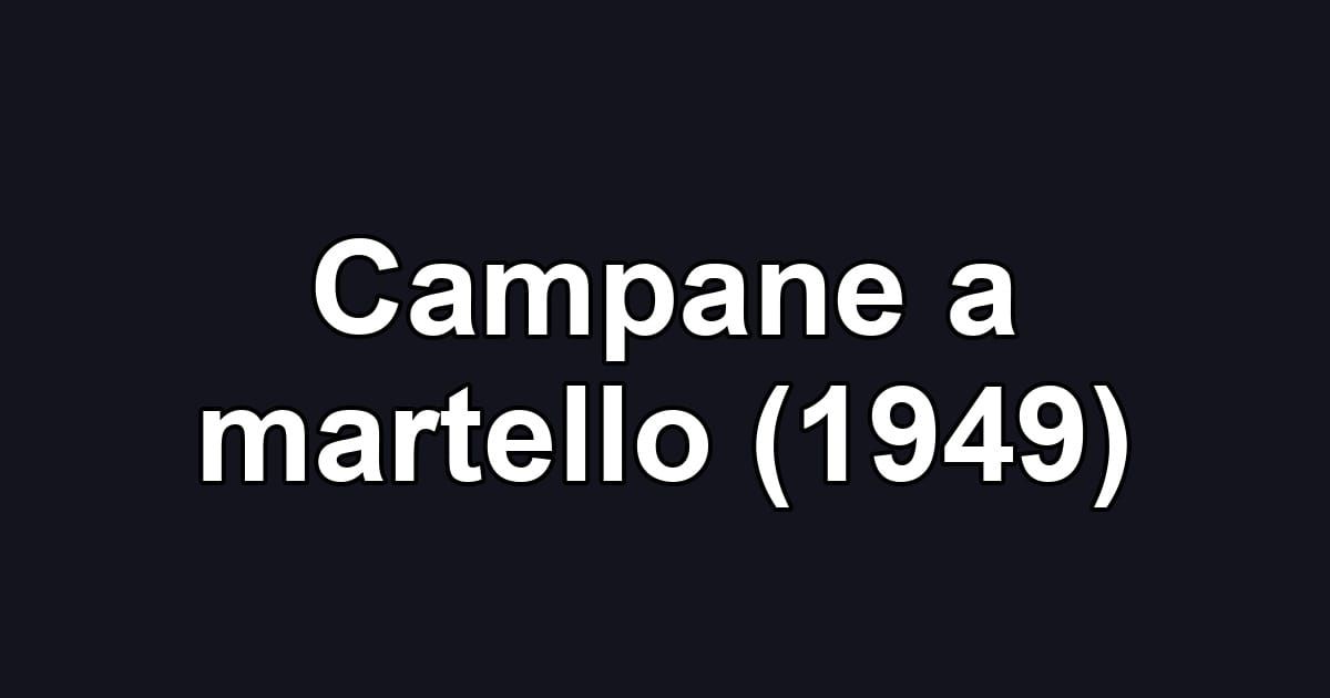 Campane a martello (1949)