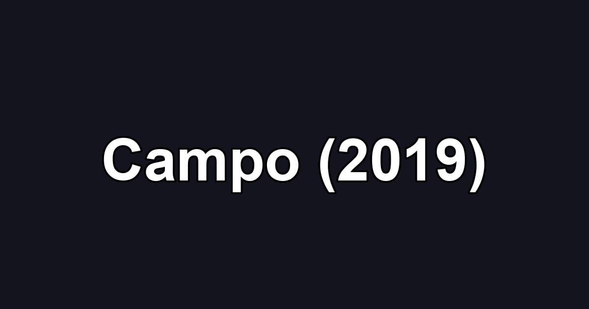 Campo (2019)