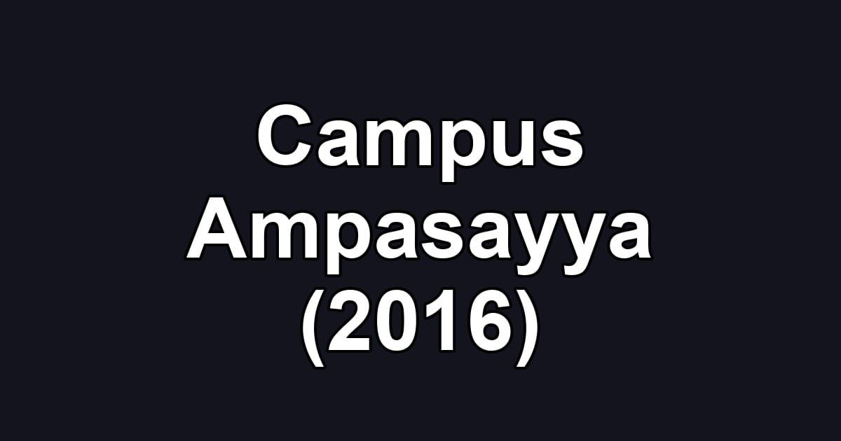 Campus Ampasayya (2016)