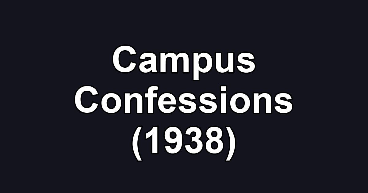 Campus Confessions (1938)