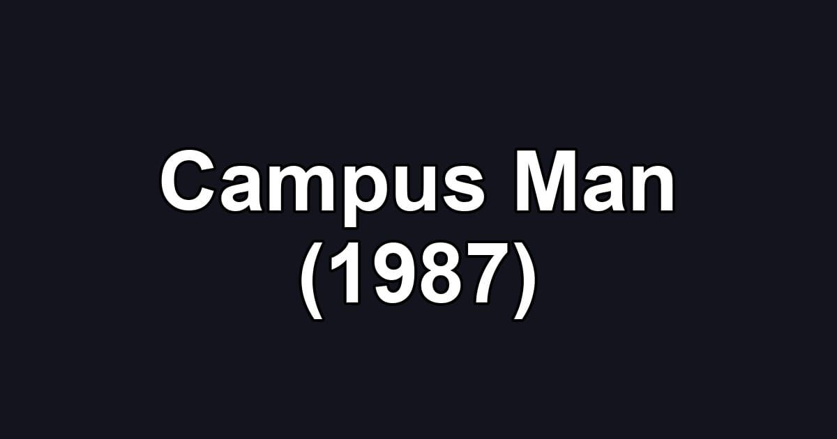 Campus Man (1987)