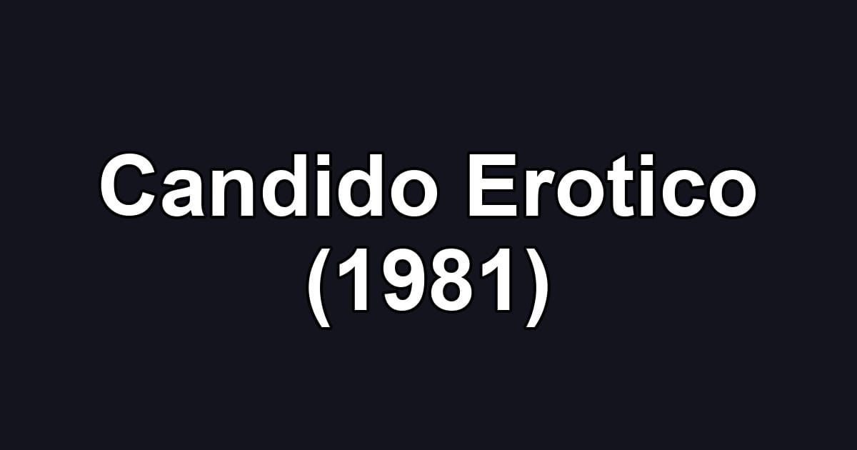 Candido Erotico (1981)