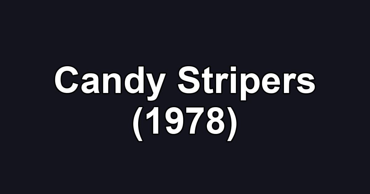 Candy Stripers (1978)