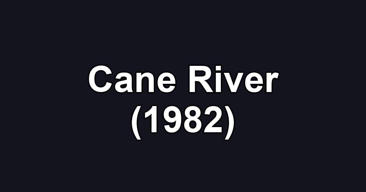 Cane River (1982)