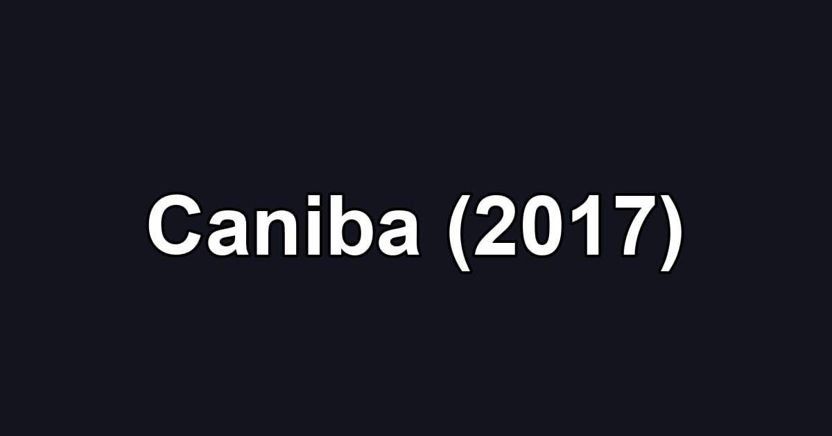 Caniba (2017)