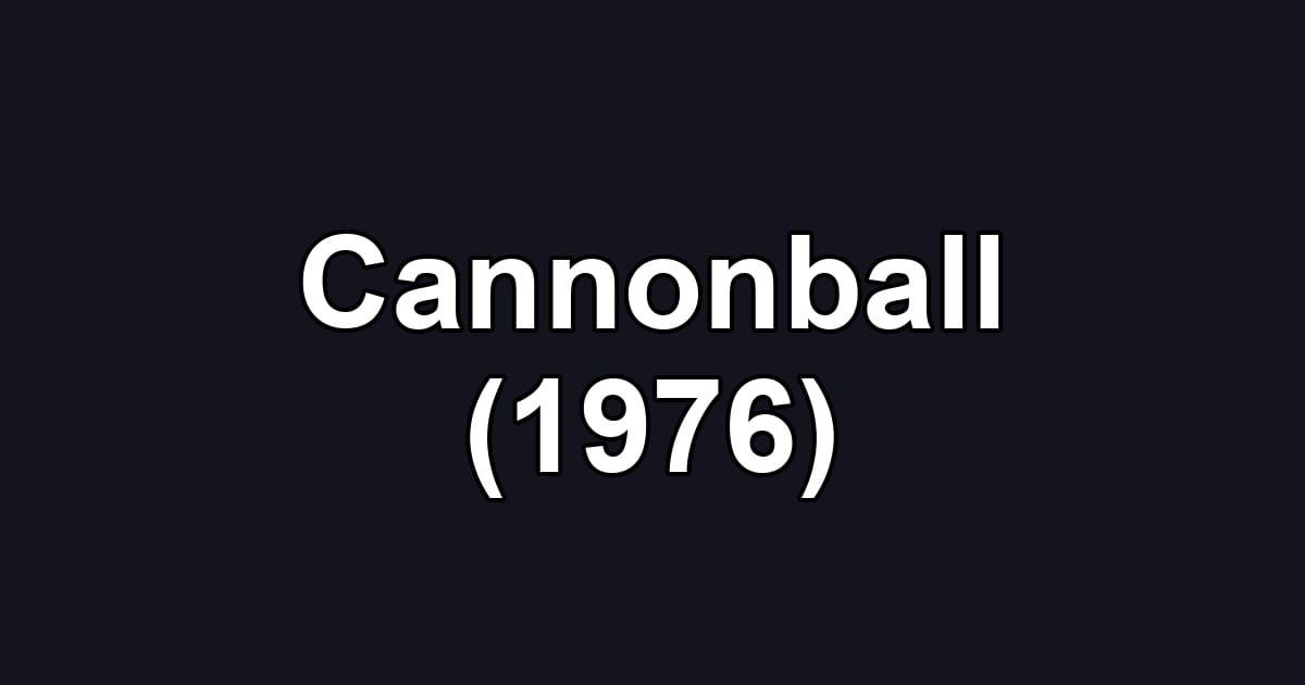 Cannonball (1976)