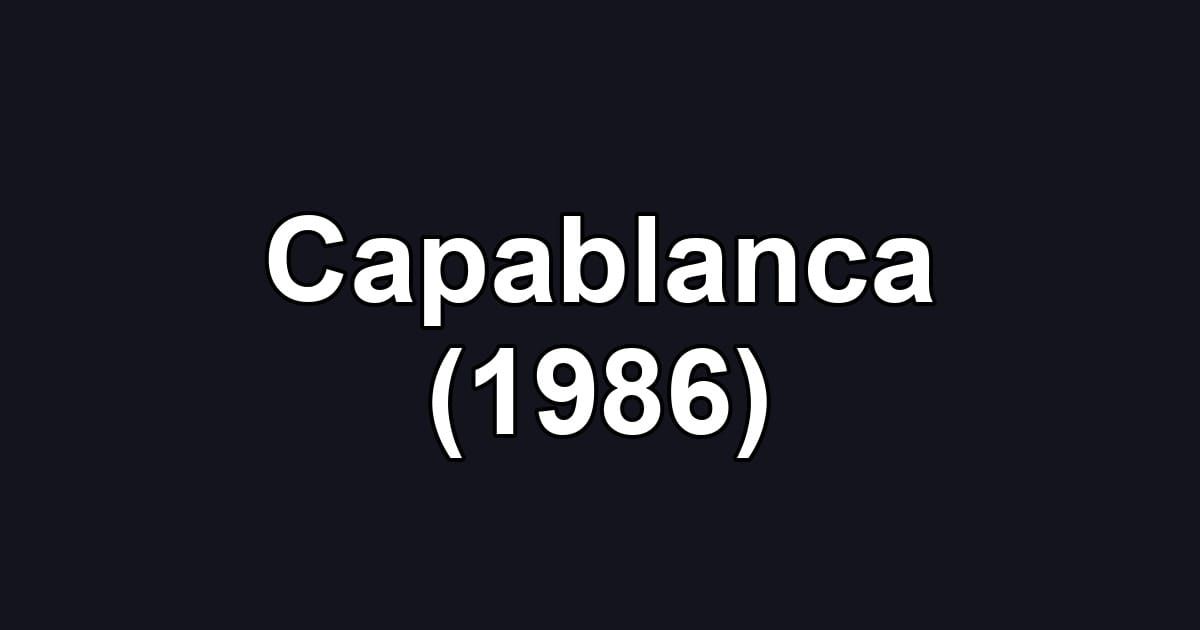 Capablanca (1986)