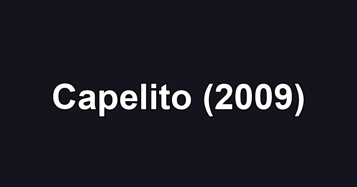 Capelito (2009)