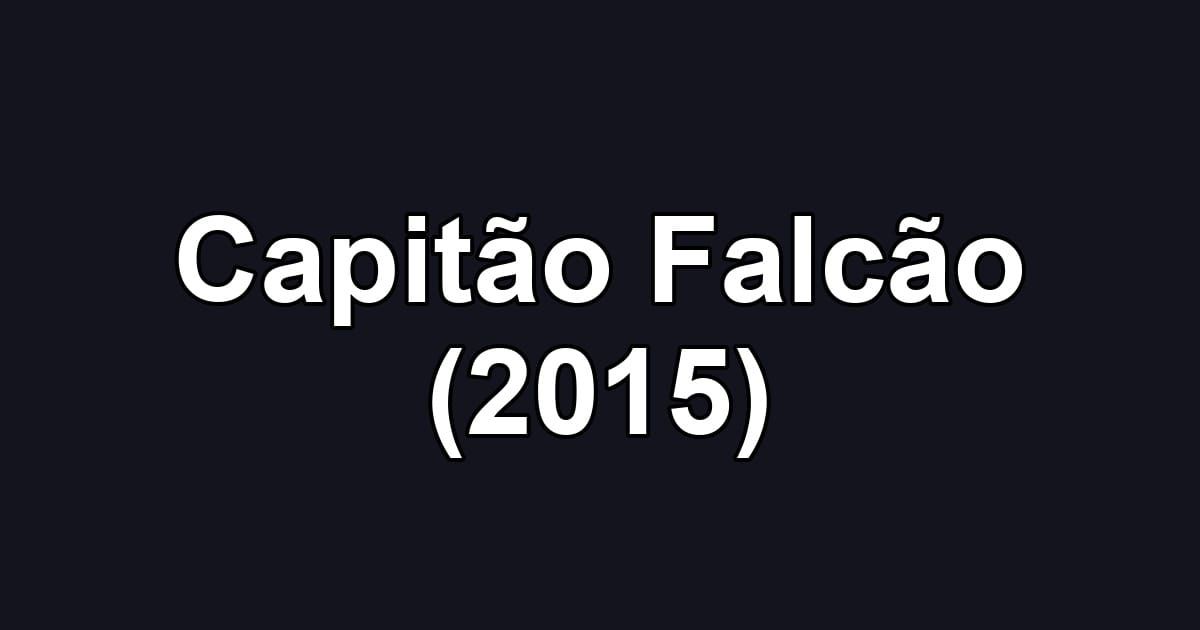 Capitão Falcão (2015)