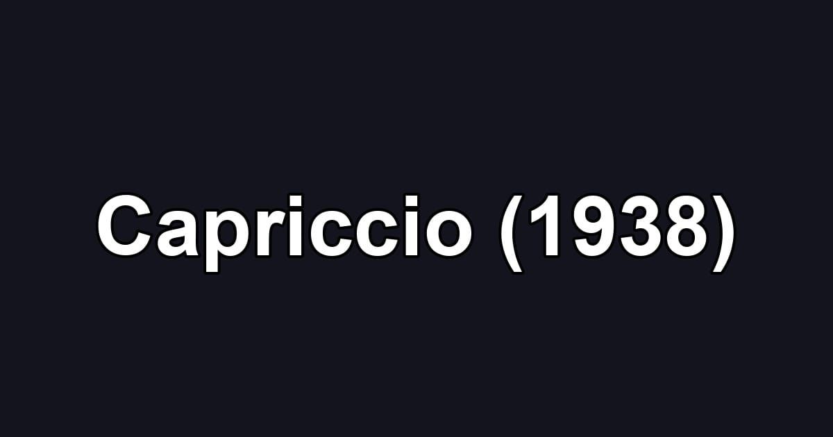 Capriccio (1938)