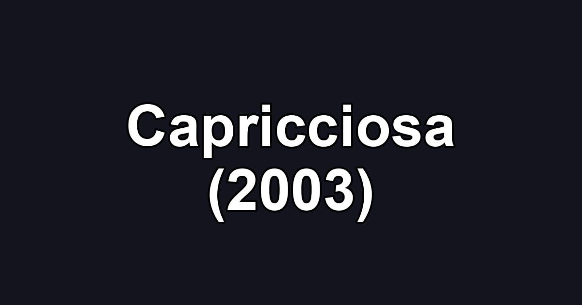 Capricciosa (2003)