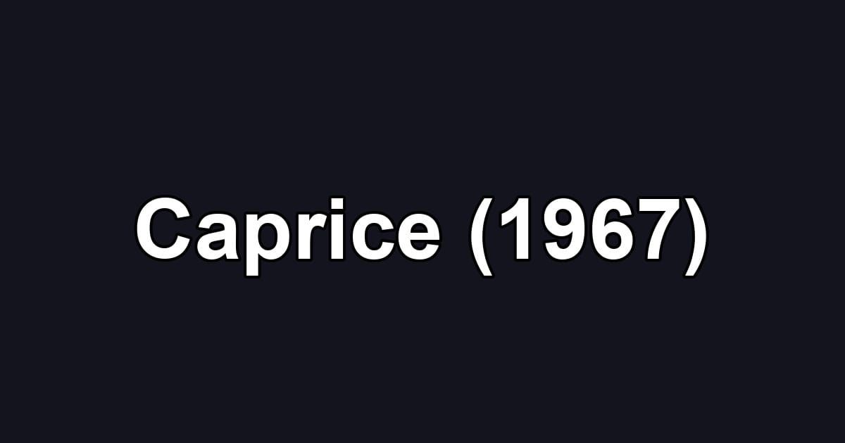 Caprice (1967)