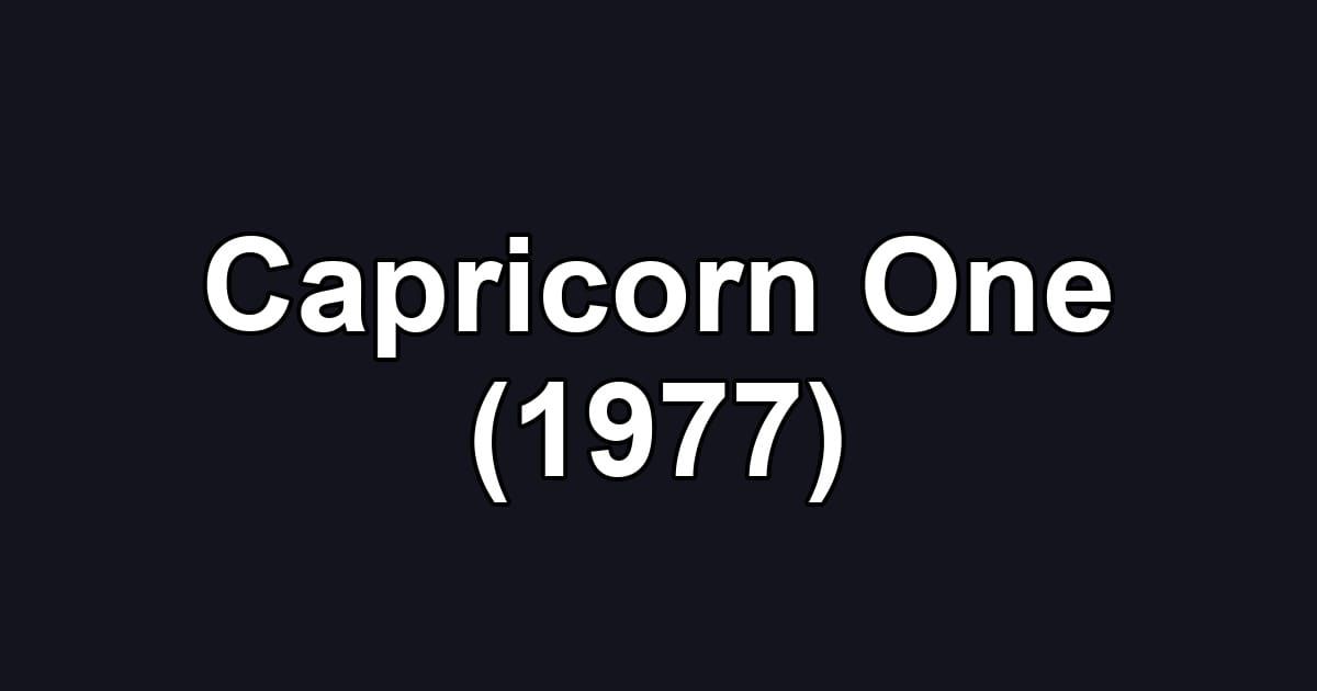 Capricorn One (1977)