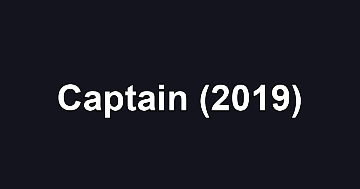 Captain (2019)