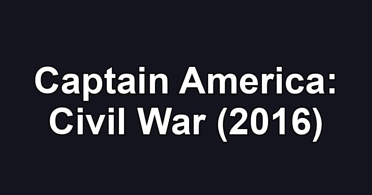 Captain America: Civil War (2016)
