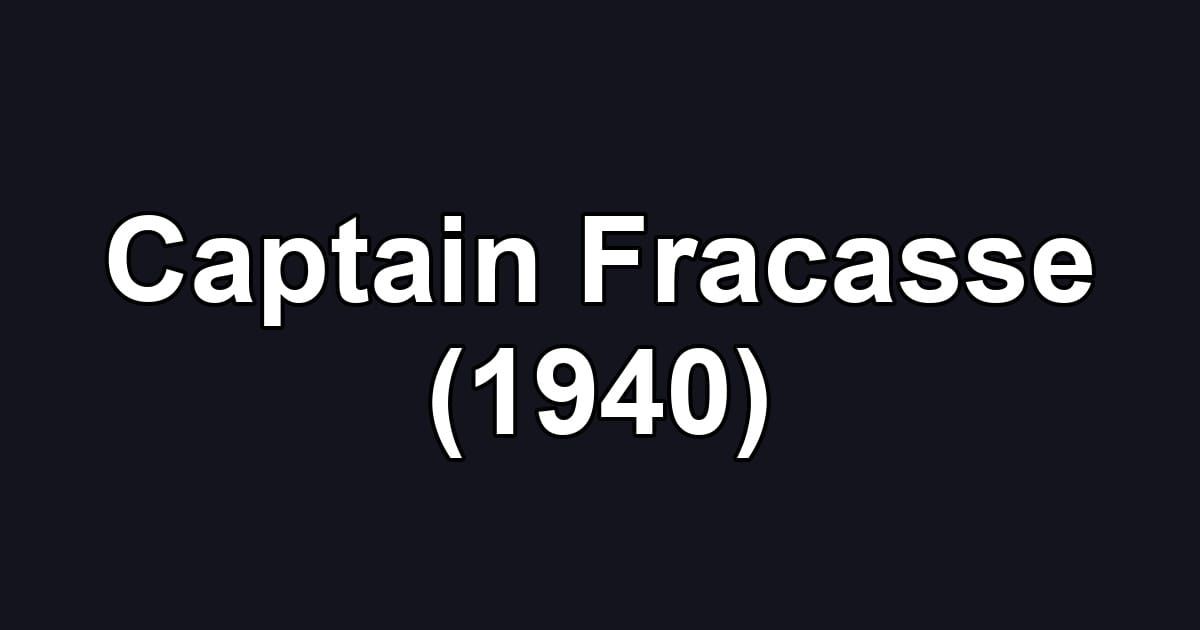 Captain Fracasse (1940)