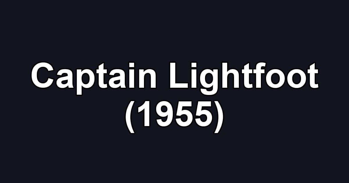Captain Lightfoot (1955)