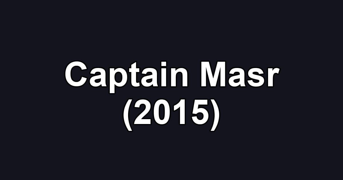 Captain Masr (2015)