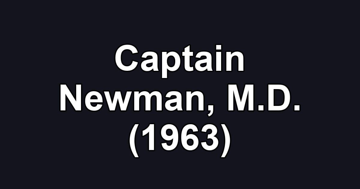Captain Newman, M.D. (1963)