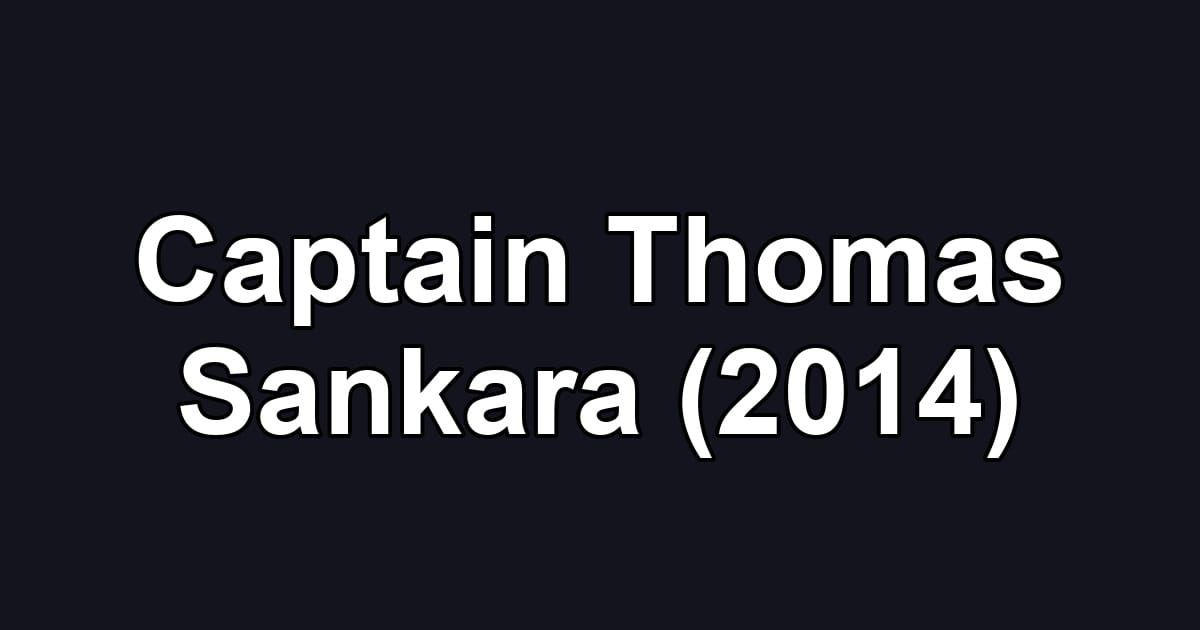 Captain Thomas Sankara (2014)