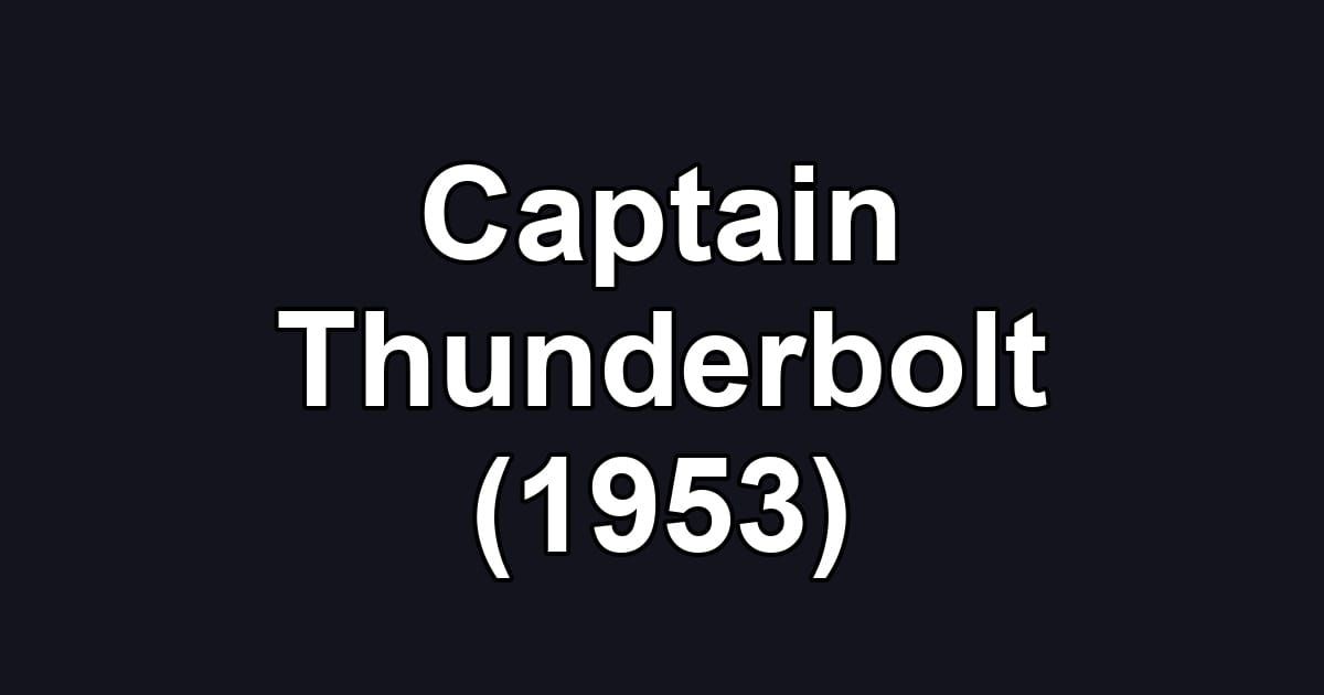 Captain Thunderbolt (1953)