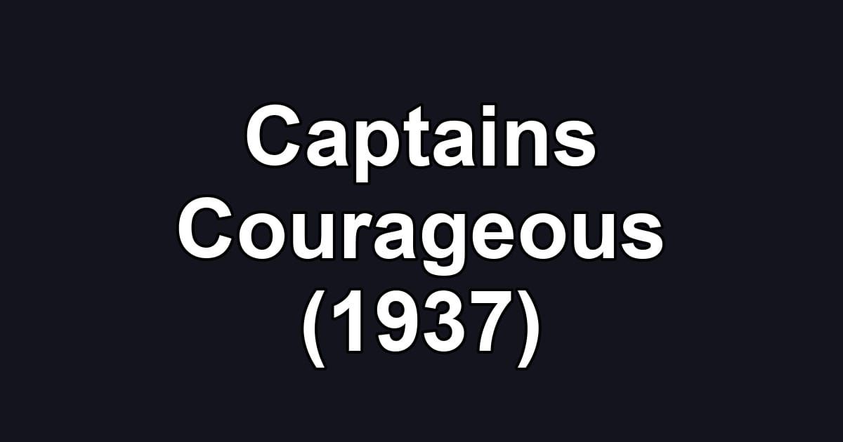 Captains Courageous (1937)