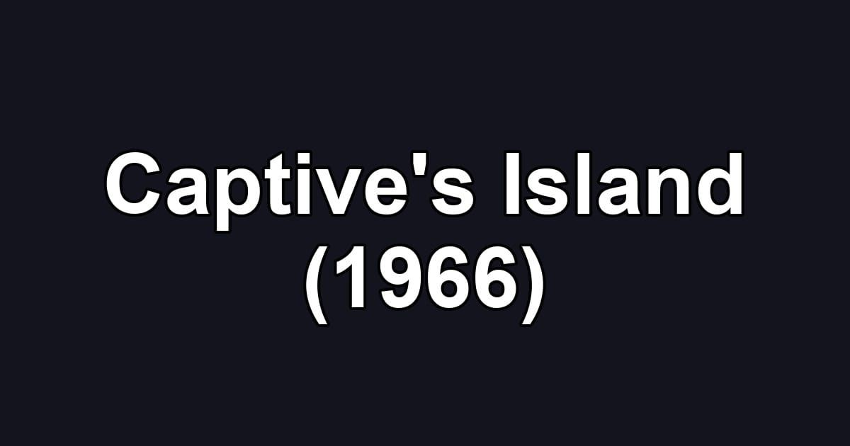 Captive's Island (1966)