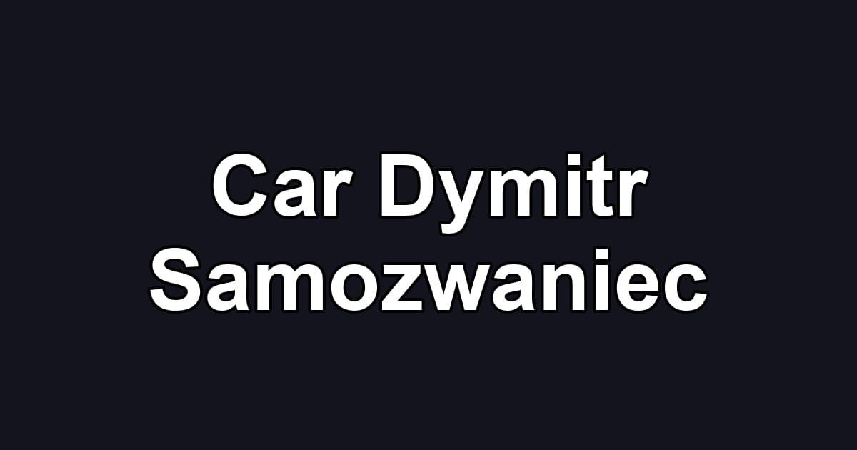 Car Dymitr Samozwaniec
