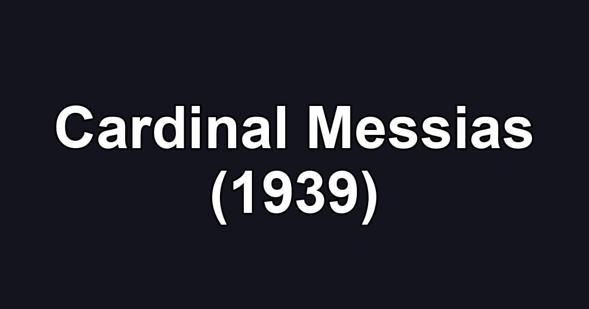 Cardinal Messias (1939)