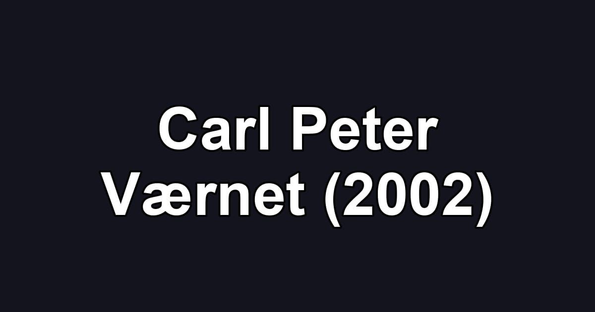 Carl Peter Værnet (2002)