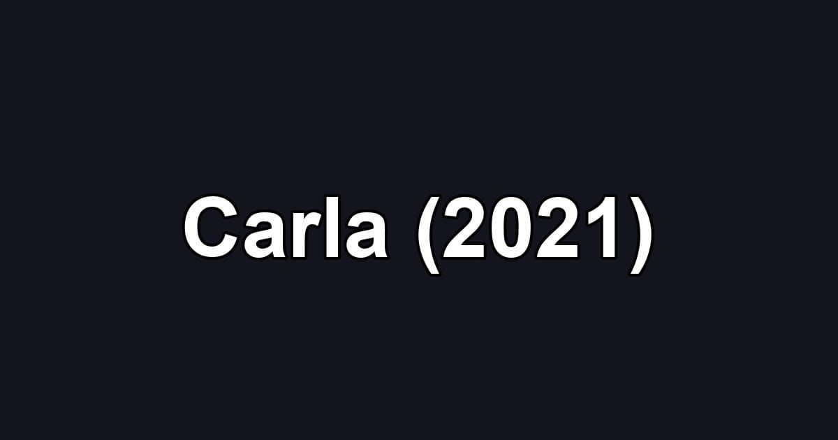 Carla (2021)
