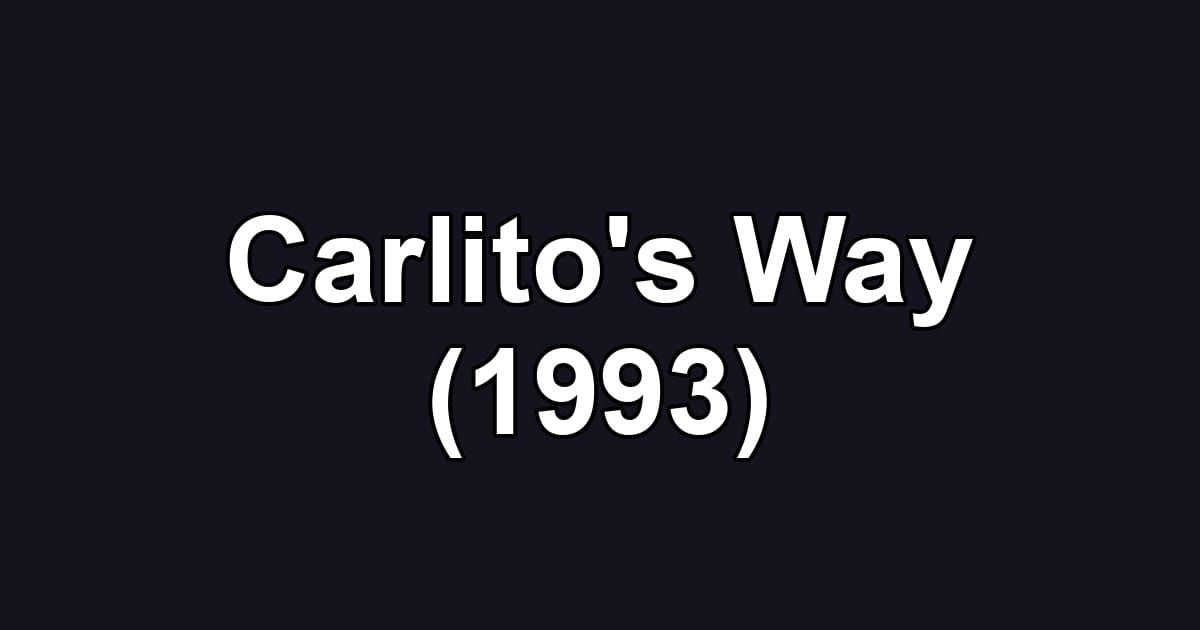 Carlito's Way (1993)