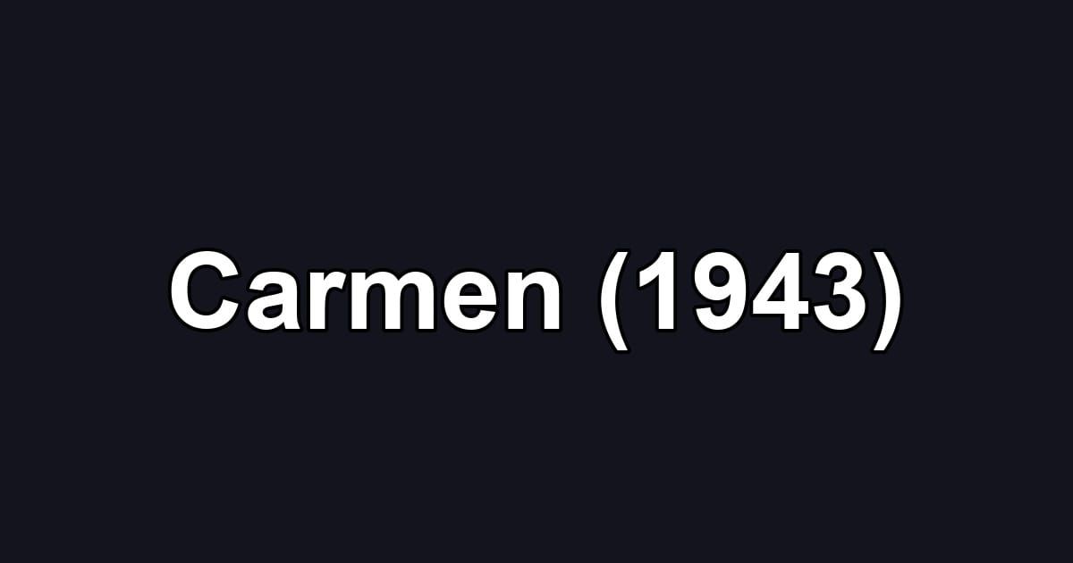 Carmen (1943)