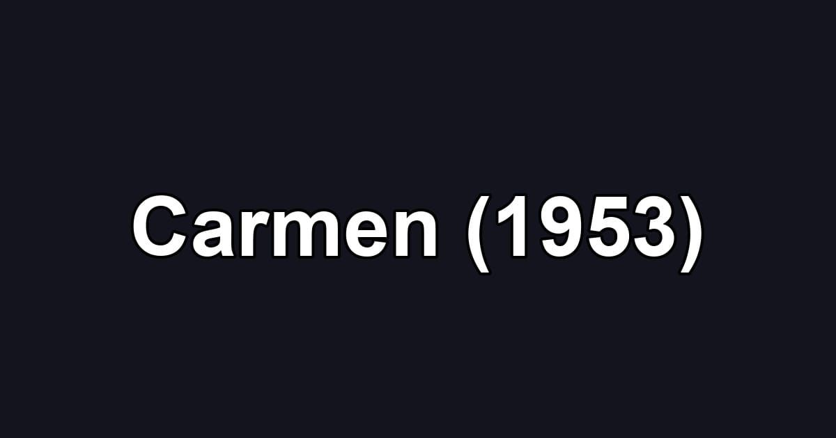 Carmen (1953)