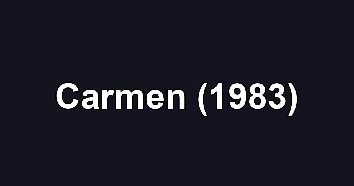 Carmen (1983)