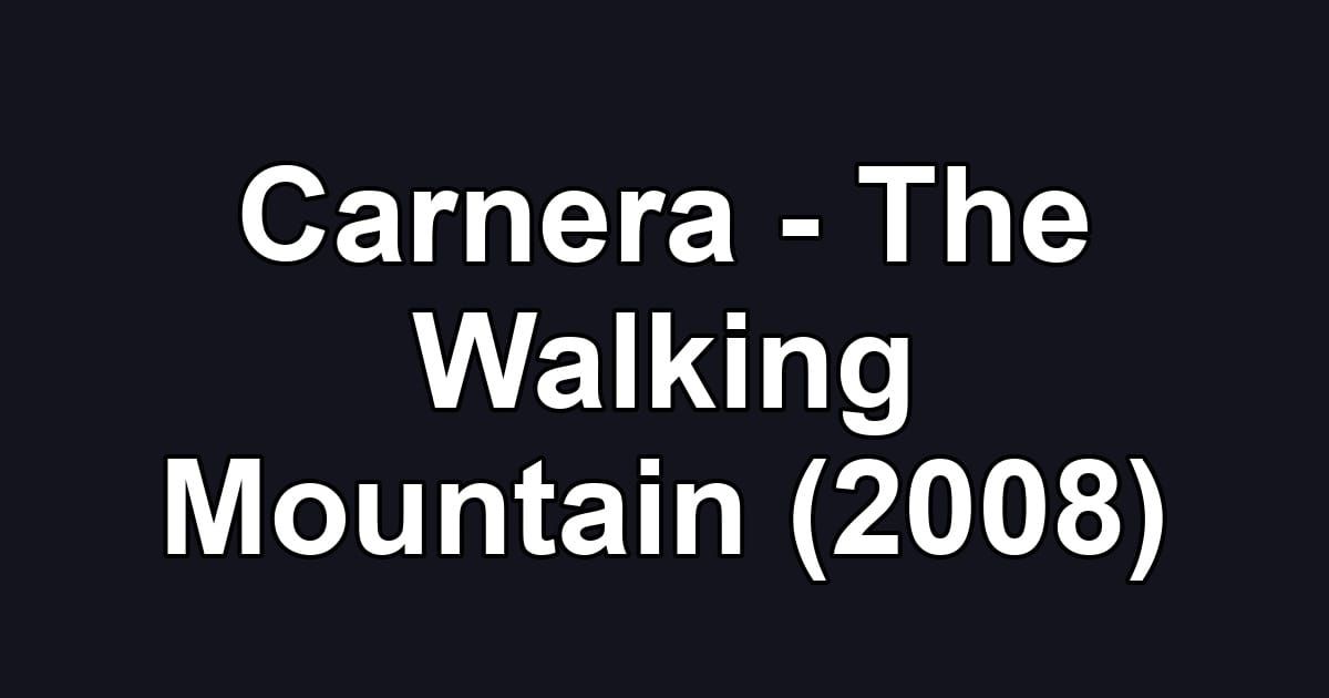 Carnera - The Walking Mountain (2008)