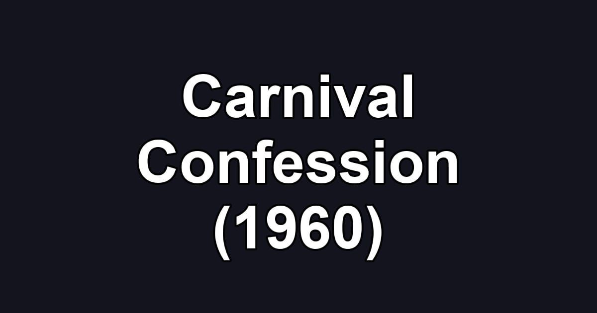 Carnival Confession (1960)