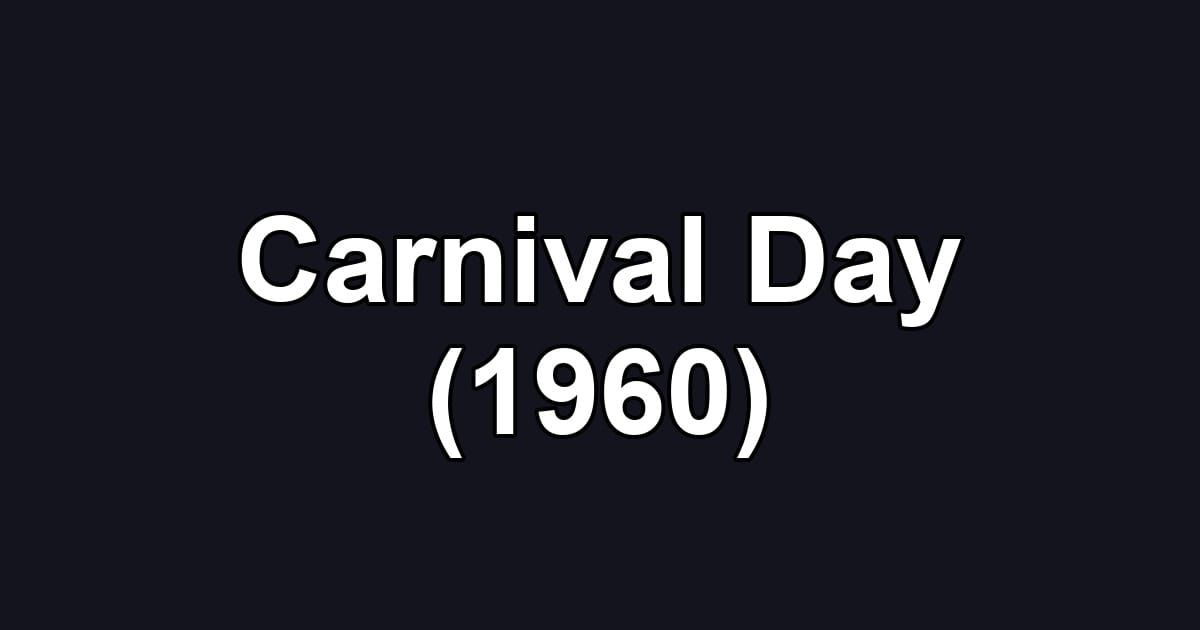 Carnival Day (1960)
