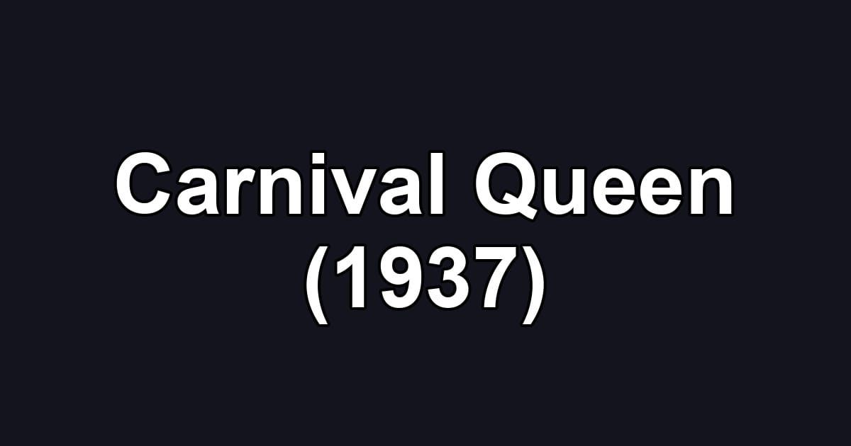 Carnival Queen (1937)