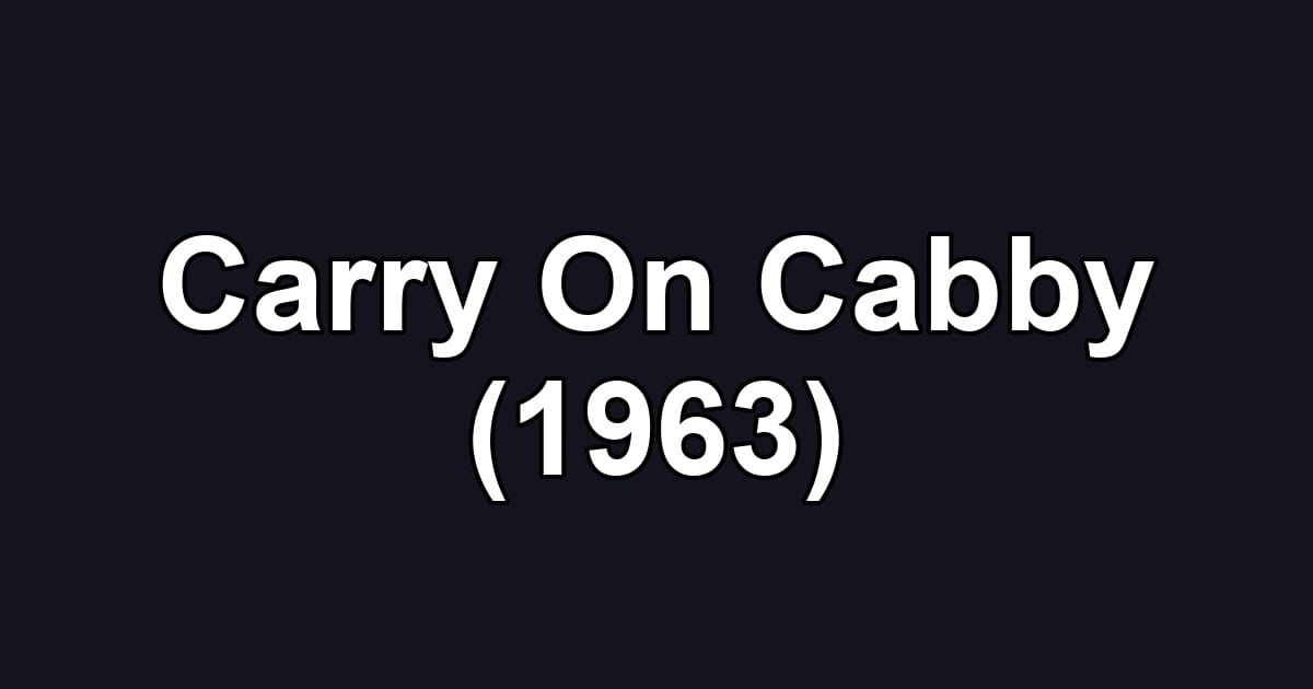 Carry On Cabby (1963)