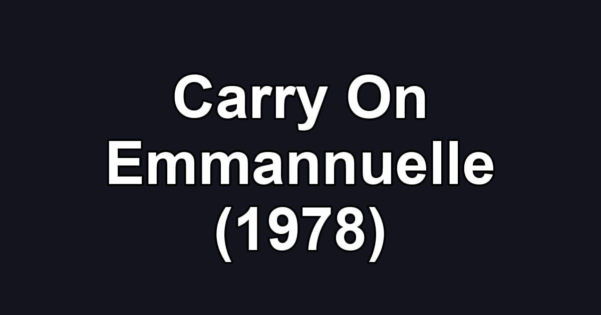 Carry On Emmannuelle (1978)