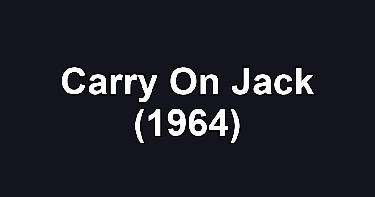 Carry On Jack (1964)